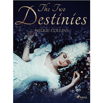 

The Two Destinies