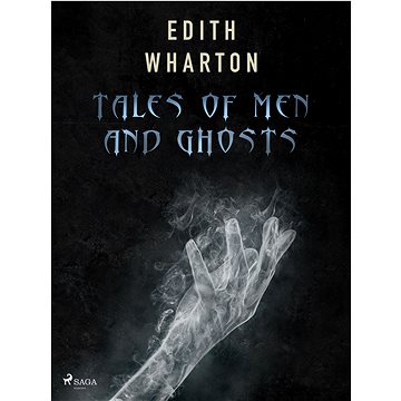 

Tales of Men and Ghosts