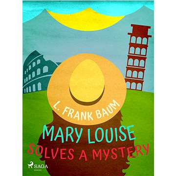 

Mary Louise Solves a Mystery