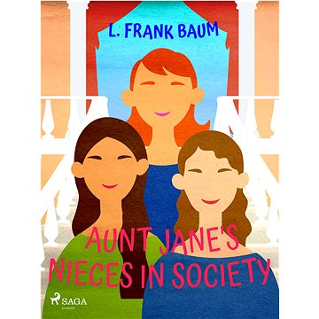 

Aunt Jane's Nieces in Society