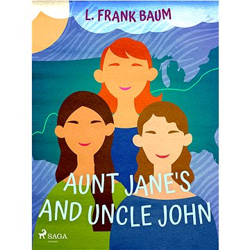 

Aunt Jane's Nieces and Uncle John