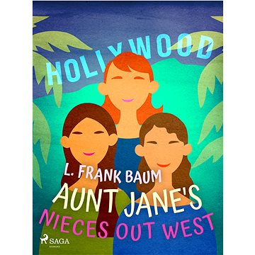 

Aunt Jane's Nieces Out West