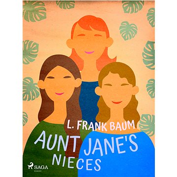 

Aunt Jane's Nieces