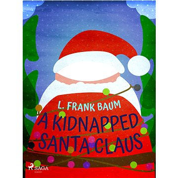 

A Kidnapped Santa Claus