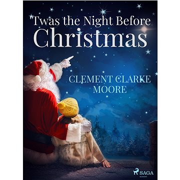 

'Twas the Night Before Christmas