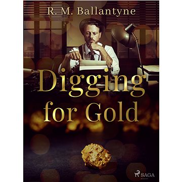 

Digging for Gold