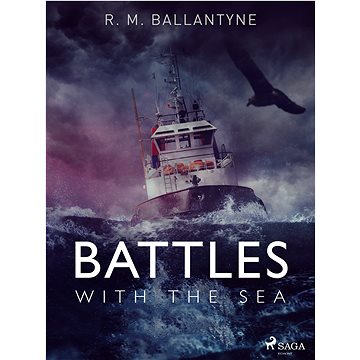 

Battles with the Sea