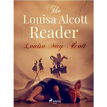 

The Louisa Alcott Reader