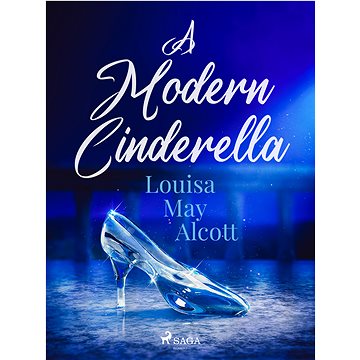 

A Modern Cinderella