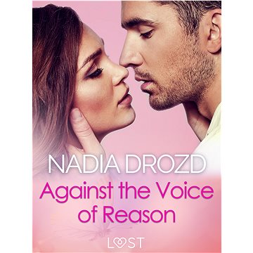 

Against the Voice of Reason – Dark Erotica