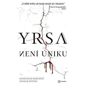 

Není úniku