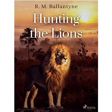 

Hunting the Lions