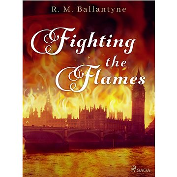 

Fighting the Flames