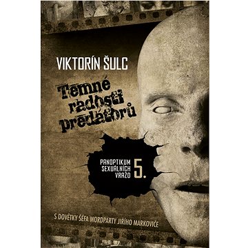 

Temné radosti predátorů
