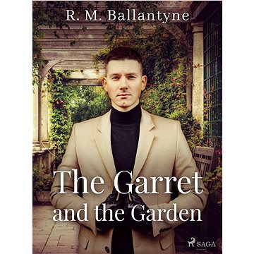 

The Garret and the Garden