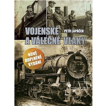 

Vojenské a válečné vlaky