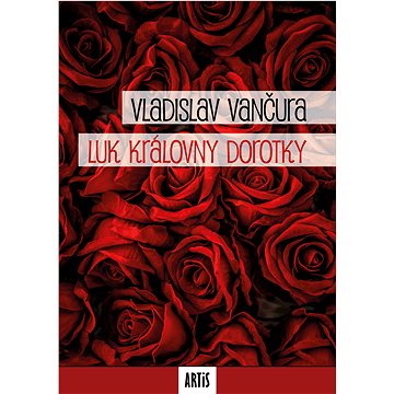 

Luk královny Dorotky