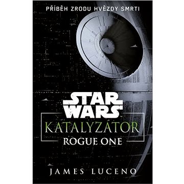 

Star Wars - Katalyzátor