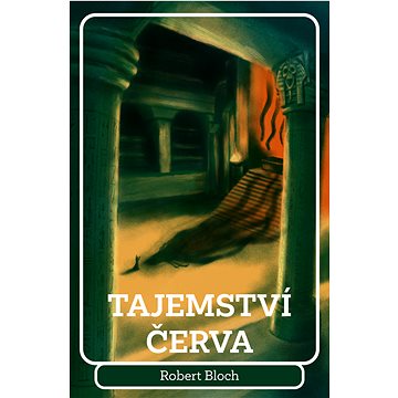 

Tajemství červa