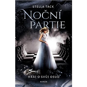 

Noční partie: Hraj o svůj osud