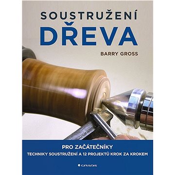 

Soustružení dřeva
