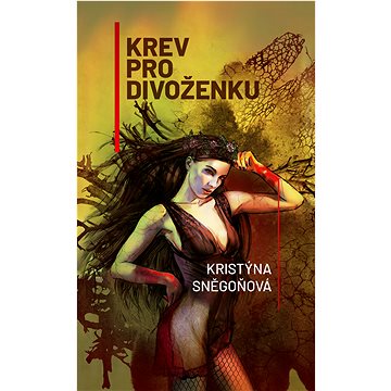 

Krev pro divoženku