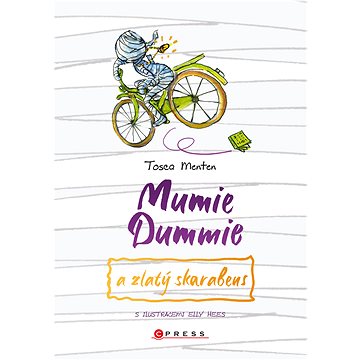 

Mumie Dummie a zlatý skarabeus
