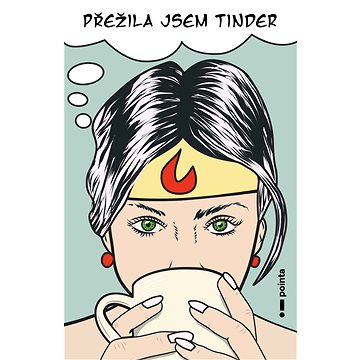 

Přežila jsem Tinder