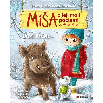 

Míša a její malí pacienti: Lesní útulek