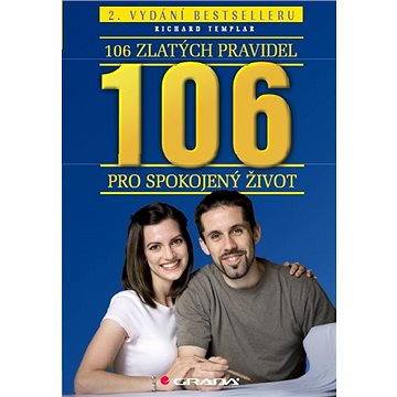 

106 zlatých pravidel pro spokojený život