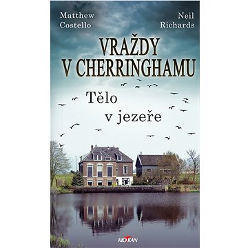 

Vraždy v Cherringhamu - Tělo v jezeře