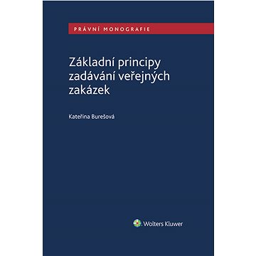 

Základní principy zadávání veřejných zakázek