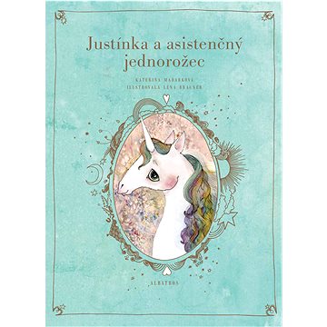 

Justínka a asistenčný jednorožec