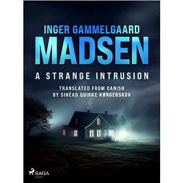 

A Strange Intrusion