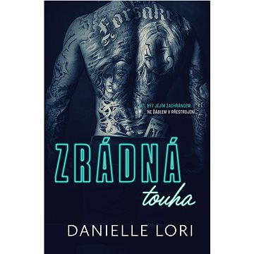 

Zrádná touha