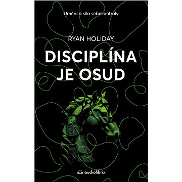 

Disciplína je osud