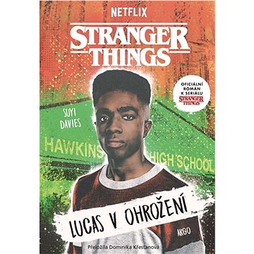 

Stranger Things: Lucas v ohrožení