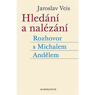 

Hledání a nalézání