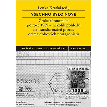 

Všechno bylo nové