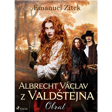 

Albrecht Václav z Valdštejna – 3. díl: Obrat