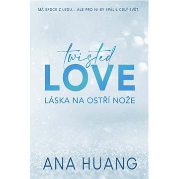 

Twisted Love: Láska na ostří nože