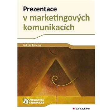 

Prezentace v marketingových komunikacích