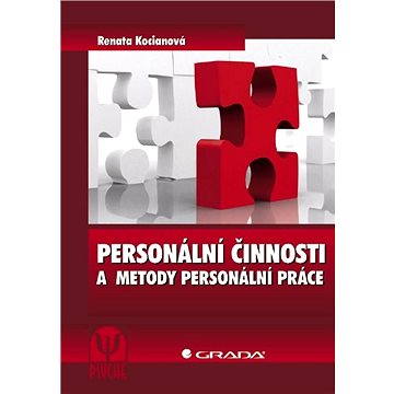 

Personální činnosti a metody personální práce