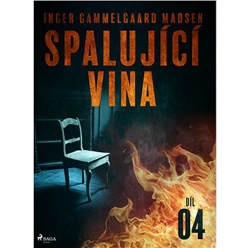 

Spalující vina - Díl 4