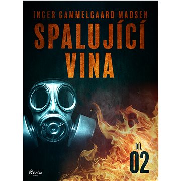 

Spalující vina - Díl 2