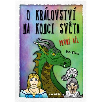 

O království Na konci světa – 1. díl