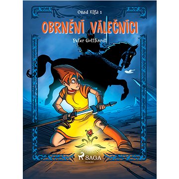 

Osud Elfů 1: Obrnění válečníci