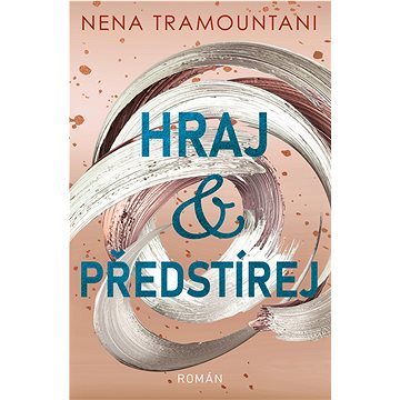 

Hraj a předstírej