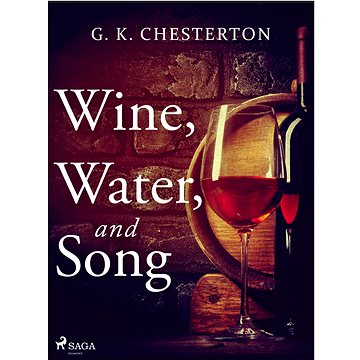 

Wine, Water, and Song