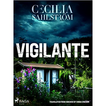 

Vigilante: A Sara Vallén Thriller
